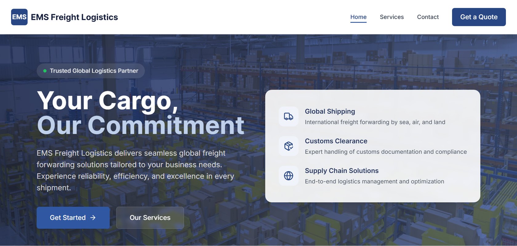 The EMS Freight Logistics homepage: a warehouse photograph behind the headline Your Cargo, Our Commitment, beside a panel listing global shipping, customs clearance and supply chain solutions